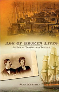 Age Of Broken Lives - Jean Keathley