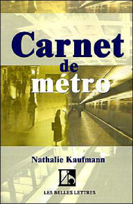 Carnet de Metro Nathalie Kaufmann Author