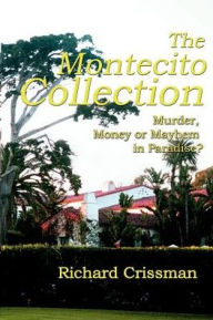 The Montecito Collection Richard Crissman Author