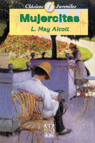 Mujercitas Louisa May Alcott Author