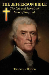 The Jefferson Bible by Thomas Jefferson Paperback | Indigo Chapters