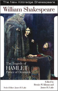 The Tragedy of Hamlet, Prince of Denmark William Shakespeare Author