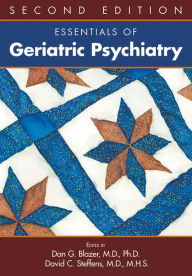 Essentials of Geriatric Psychiatry Dan G. Blazer Editor