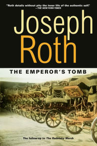 The Emperor's Tomb Joseph Roth Author