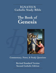 The Book of Genesis: Ignatius Catholic Study Bible Scott Hahn Author