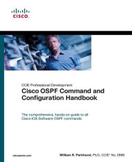 Cisco OSPF Command and Configuration Handbook (paperback) William R. Parkhurst Author