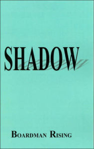 Shadow Boardman Rising Author