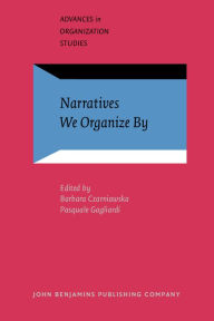 Narratives We Organize By - Pasquale Gagliardi