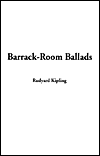Barrack-Room Ballads - Rudyard Kipling