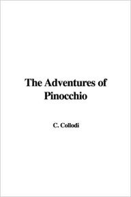 The Adventures of Pinocchio - Carlo Collodi