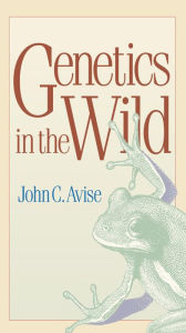 Genetics in the Wild John C. Avise Author