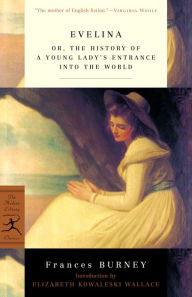 Evelina: Or, the History of a Young Lady's Entrance into the World Fanny Burney Author