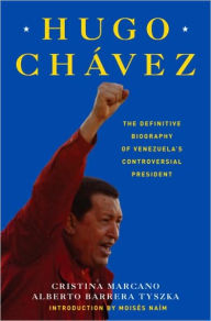 Hugo Chavez Cristina Marcano Author