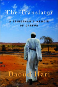 Translator: A Tribesman's Memoir of Darfur - Daoud Hari