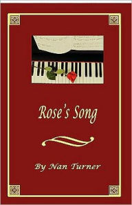 Rose's Song Nan Turner Author