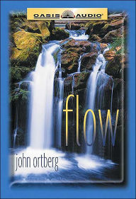 Flow - John Ortberg