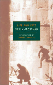 Life and Fate Vasily Grossman Author