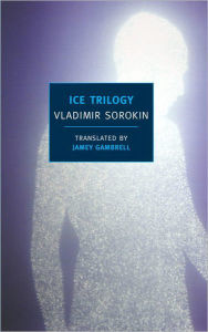 Ice Trilogy Vladimir Sorokin Author