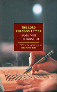 The Lord Chandos Letter: And Other Writings Hugo von Hofmannsthal Author