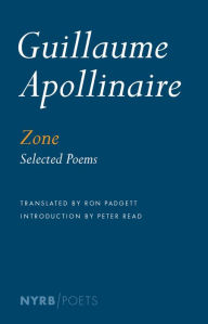 Zone: Selected Poems Guillaume Apollinaire Author