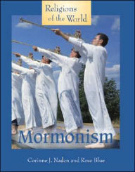 Mormonism Corinne J. Naden Author