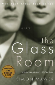 The Glass Room: A Novel Simon Mawer Author