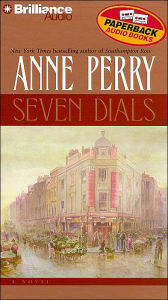 Seven Dials (Thomas and Charlotte Pitt Series #23) - Anne Perry