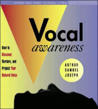 Vocal Awareness - Arthur Samuel Joseph