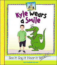 Kyle Wears a Smile - Mary Elizabeth Salzmann
