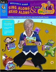 Sing along and Read along with Dr. Jean Resource Guide: Activities to Correlate with the Dr. Jean Early Reader Books - Jean Dr. Feldman