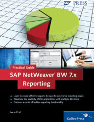 SAP NetWeaver BW 7.x Reporting-Practical Guide Jason Kraft Author