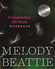 Codependent No More Workbook Melody Beattie Author