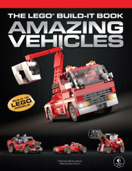 The LEGO Build-It Book, Vol. 1: Amazing Vehicles - Nathanaël Kuipers