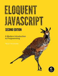 Eloquent JavaScript, 2nd Ed.: A Modern Introduction to Programming Marijn Haverbeke Author