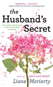 The Husband's Secret Liane Moriarty Author