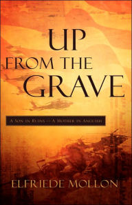 Up from the Grave Elfriede Mollon Author