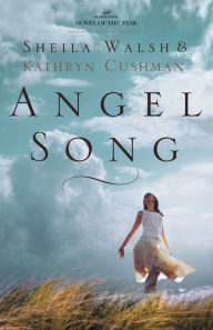 Angel Song Sheila Walsh Author