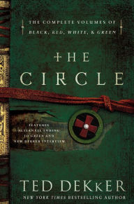 The Complete Circle Series (Black/Red/White/Green) Ted Dekker Author