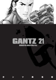 Gantz, Volume 21 - Hiroya Oku
