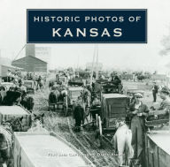 Historic Photos of Kansas David Knopf Author
