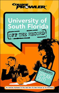 University of South Florida: Off the Record (College Prowler Series) - Whitney Meers