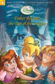 Tinker Bell and the Day of the Dragon (Disney Fairies Graphic Novels Series #3) Augusto Machetto Author
