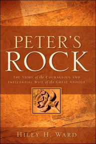 Peter's Rock - Hiley H Ward