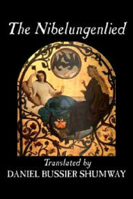 The Nibelungenlied, Traditional, Fiction, Fairy Tales, Folk Tales, Legends & Mythology Traditional Author