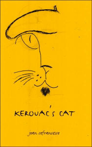 Kerouac's Cat Joan Cofrancesco Author