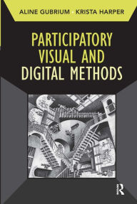Participatory Visual and Digital Methods Aline Gubrium Author