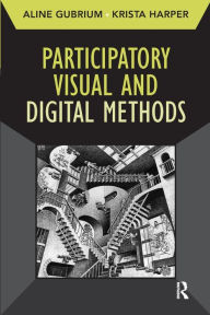 Participatory Visual and Digital Methods Aline Gubrium Author