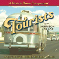A Prairie Home Companion Tourists Garrison Keillor Author