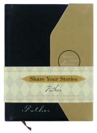 Share Your Stories Father - Jeffrey  Marsh