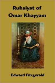 Rubaiyat Of Omar Khayyam Edward Fitzgerald Author